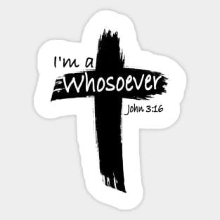 I'm a Whosoever Sticker